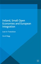 D Begg, D. Begg - Ireland, Small Open Economies and European Integration