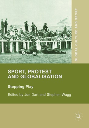 Jo Dart, Jon Dart, Wagg, Wagg, Stephen Wagg - Sport, Protest and Globalisation Stopping Play