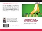 Lilyan Soledad Pizarro Pérez - Tecnologías en la Revolución Pingûina en Chile, 2006-2011