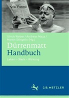 Andrea Mauz, Andreas Mauz, Martin Stingelin, Ulric Weber, Ulrich Weber - Dürrenmatt-Handbuch