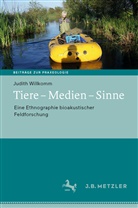 Judith Willkomm - Tiere - Medien - Sinne