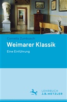 Cornelia Zumbusch - Weimarer Klassik