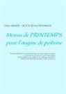 Cedric Menard, Cédric Ménard - Menus de printemps pour l'angine de poitrine