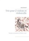 Antonio Brioschi - Trio pour 2 violons et violoncelle