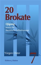 Yürgen Oster - 20 Brokate Qigong