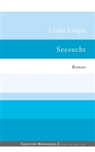 Ulrike Längle - Seesucht