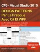 Patrice Rey - Design Patterns avec UML 2 et C#6