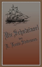 Robert Louis Stevenson, Ral Schönbach, Ralf Schönbach - Die Schatzinsel