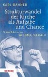 Karl Rahner, Karl (Prof.) Rahner, Prof. Karl Rahner - Strukturwandel der Kirche als Aufgabe und Chance