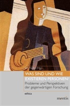 Jörg Noller, Julian Nida-Rümelin, Jörg Noller, Michael Quante, Michael Quante u a, Diete Sturma... - Was sind und wie existieren Personen?