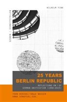 Todd Herzog, Tanj Nusser, Tanja Nusser, Rolf Parr, Richard Schade, Richard Schade u a... - 25 Years Berlin Republic