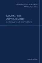 Natalia Bakshi, Elisabet Cheauré, Elisabeth Cheauré, Dirk Kemper, Pawel Zajas, Pawel Zajas u a - Kulturtransfer und Verlagsarbeit