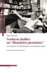 Mario Quaranta - Norberto Bobbio: un «illuminista pessimista». Con un inedito su «Filosofia del diritto e scienza del diritto in Italia»