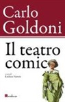 Carlo Goldoni, E. Ventura - Il teatro comico