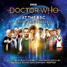 BBC, Tom Baker, Graham Norton, Matt Smith, Russell Tovey - Doctor Who at the BBC Volume 9: Happy Anniversary (Audio book)