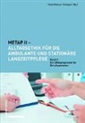 Heid Albisser Schleger, Heidi Albisser Schleger - METAP II - Alltagsethik für die ambulante und stationäre Langzeitpflege. Bd.2