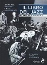 Joachim E. Berendt, Huesmann Günther - Il libro del jazz. Dal ragtime al XXI secolo
