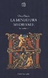 Otto Pächt, U. Jenni, D. Thoss - La miniatura medievale. Una introduzione