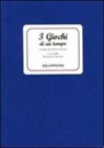 Vittorino Pianca - I giochi di un tempo