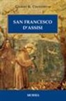 Gilbert K. Chesterton - San Francesco d'Assisi