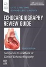 Rosario V. Freeman, Rosario V. (Associate Professor of Medicine Freeman, Rosario V. (Director Freeman, Rosario V. Schwaegler Freeman, Freeman Rosario V., Jason Linefsky... - Echocardiography Review Guide