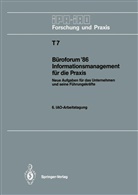 Hans-Jör Bullinger, Hans-Jörg Bullinger - Büroforum '86 Informationsmanagement für die Praxis
