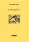 Emmanuel Bove, A. Castronuovo - L'equivoco