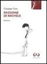 Giuseppe Fava - Passione di Michele