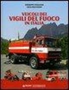 Luca Pacchioni, Giuseppe Thellung - Veicoli dei vigili del fuoco in Italia