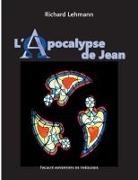 Lehmann Richard - L'Apocalypse de Jean
