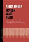 Petra Unger - Frauen Wahl Recht