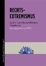 FIPU, Forschungsgruppe Ideologien und Politiken der Ungleichheit FIPU, Forschungsgruppe Ideologien und Politiken der Ung - Rechtsextremismus. Bd.3
