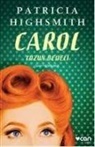 Patricia Highsmith - Carol - Tuzun Bedeli