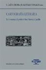 Guillermo Laín Corona, Rocío Santiago Nogales - Cartografía literaria : en homenaje al profesor José Romera Castillo