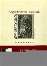 Anjel Lertxundi Esnal - Argizariaren egunak