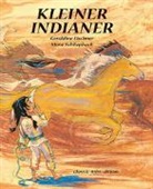 Géraldine Elschner, Mone Schliephack, Mone Schliephack - Kleiner Indianer