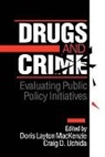 Doris L. MacKenzie, Doris L. MacKenzie, Doris Layton MacKenzie, Craig D. Uchida - Drugs and Crime