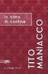 Tito Maniacco, A. Floramo, Angelo Floramo - La zona di confine