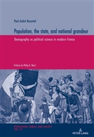 Paul-André Rosental, Michel Oris - Population, the state, and national grandeur
