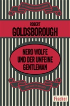 Robert Goldsborough - Nero Wolfe und der unfeine Gentleman