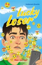 Heidemarie Brosche, Anja M. Kast - Lucky Loser / light