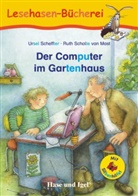 Ursel Scheffler - Der Computer im Gartenhaus / Silbenhilfe