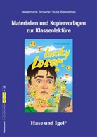 Bus Bahcelibas, Buse Bahcelibas, Buse Bbahcelibas, Heidemarie Brosche - Materialien und Kopiervorlagen zur Klassenlektüre: Lucky Loser