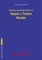 Tanj Kraus, Tanja Kraus, Raquel J. Palacio, Eva Riegger-Kuhn - Materialien und Kopiervorlagen zu Raquel J. Palacio: Wunder