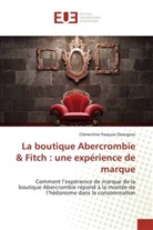 Clémentine Pasquier-Desvignes - La boutique Abercrombie & Fitch : une expérience de marque