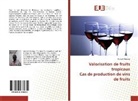 Michael Bokana - Valorisation de fruits tropicaux Cas de production de vins de fruits
