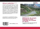 Jean Paul Delgado Alarcon - Utilizacion de rasgos biologicos como indicador de calidad de aguas