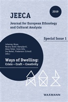 Alexa Färber, Alexa Färber et al, Irene Götz, Ina Merkel, Johannes Moser, Friedemann Schmoll... - Ways of Dwelling