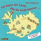 Martina Badstuber, Anne Moll - Ich kenn ein Land, das du nicht kennst ..., 1 Audio-CD (Hörbuch)