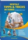 Nina Nittinger, Neuer Sportverlag, Neue Sportverlag, Neuer Sportverlag - Mentale Tipps & Tricks im Tennis